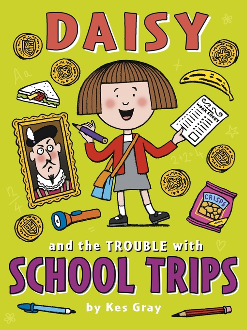 Cover image for Daisy and the Trouble with School Trips